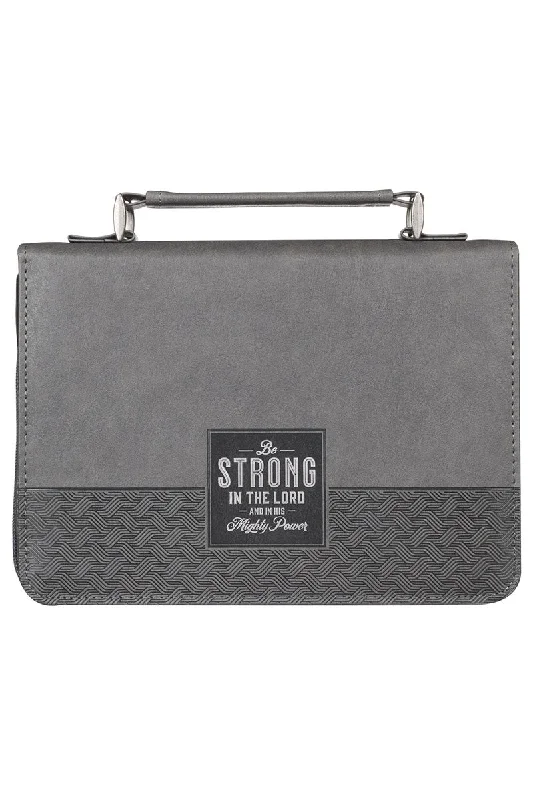 Be Strong in the Lord Gray Faux Leather Large Bible Cover