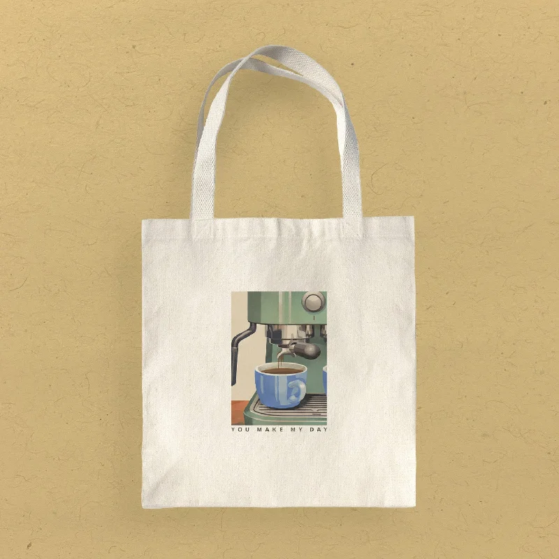 Espresso You Make My Day - Canvas Tote Bag