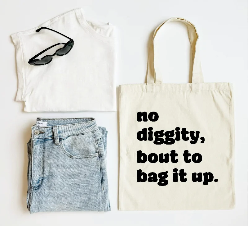 No Diggity Bout To Bag It Up Tote Bag, Shoulder Bag