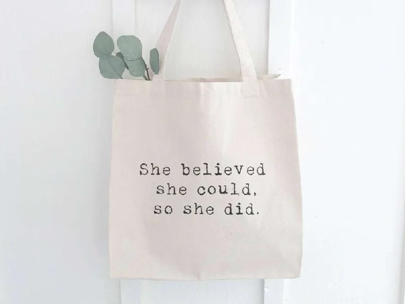 She Believed She Could, So She Did - Canvas Tote Bag